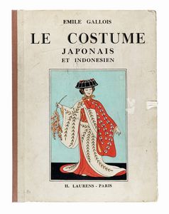 EMILE GALLOIS - Le costume Japonais et Indonesien.