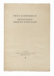 FRITZ SCHWIMBECK - Phantasien uber ein altes Haus.