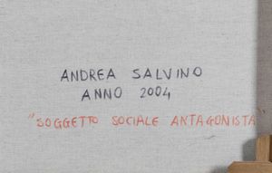 Andrea Salvino : Soggetto sociale antagonista  - Asta Arte M&C - Under 2K - Associazione Nazionale - Case d'Asta italiane