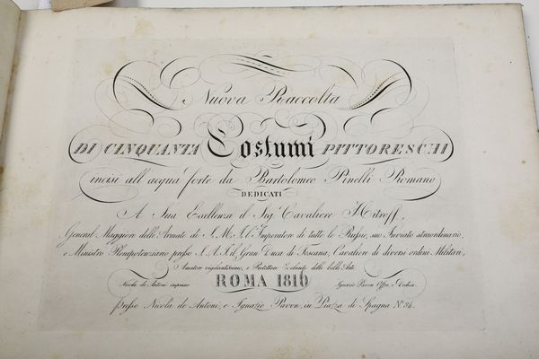 Bartolomeo Pinelli (Roma, 20 novembre 1781  Roma, 1 aprile 1835) Una raccolta di costumi pittoreschi incisi all'acquaforte da Bartolomeo Pinelli romano<BR>Roma, Nicola de Antoni e Ignazio Pavon, 1816  - Asta Stampe - Associazione Nazionale - Case d'Asta italiane