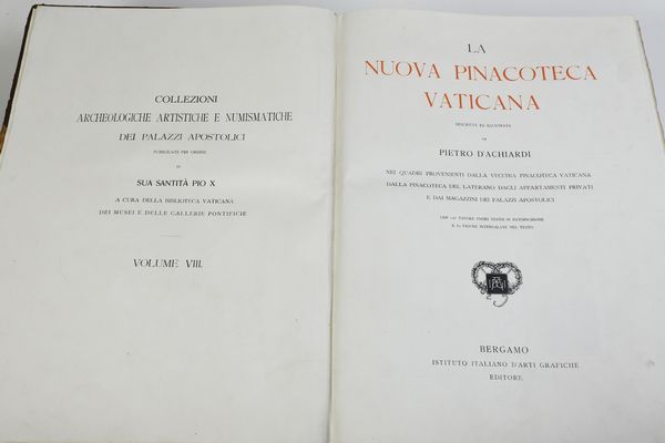 Pietro D'Achiardi La nuova pinacoteca vaticana, Bergamo istituto di arti grafiche, 1914.  - Asta Libri Antichi - Associazione Nazionale - Case d'Asta italiane