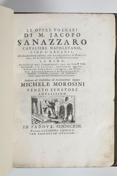 Sannazzaro Jacopo Le opere volgari... in Padova presso Giuseppe Comino, 1723  - Asta Libri Antichi - Associazione Nazionale - Case d'Asta italiane