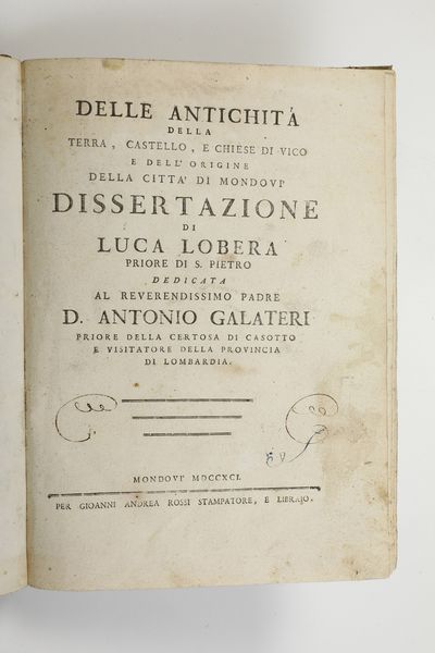 Luca Lobera Delle antichit della terra, castello, e chiese di Vico e dell'origine della citt di Mondov Dissertazione<BR>  - Asta Libri Antichi - Associazione Nazionale - Case d'Asta italiane