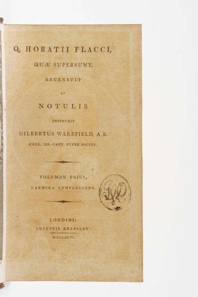 Quinto Orazio Flacco. Q. Horatii Flacci, quae supersunt, recensuit et Notulis instruxit Gilbertus Wakefield, A.B. Coll. Jes. Cant. Nuper Socius, Londini Impensis Kearsley 1794.  - Asta Libri Antichi - Associazione Nazionale - Case d'Asta italiane