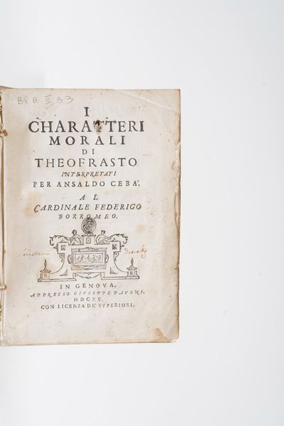 Theofrasto - Ceb Ansaldo I Charatteri morali... In Genova, Pavoni, 1620.  - Asta Libri Antichi - Associazione Nazionale - Case d'Asta italiane