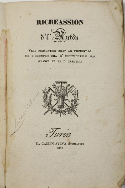 Autori vari Lotto di opere sul dialetto piemontese  - Asta Libri Antichi - Associazione Nazionale - Case d'Asta italiane