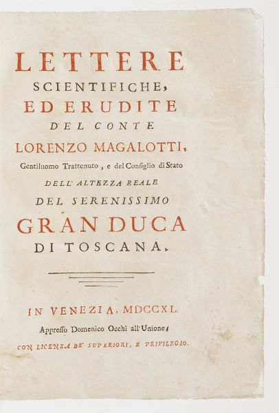 Lorenzo Magalotti Lettere scientifiche ed erudite... In Venezia, Appresso Domenico Occhi, 1740  - Asta Libri Antichi - Associazione Nazionale - Case d'Asta italiane