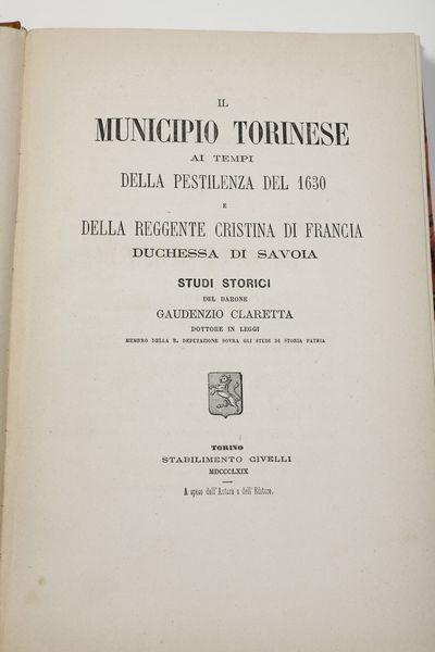 Autori vari Lotto di storia del Piemonte Savoia  - Asta Libri Antichi - Associazione Nazionale - Case d'Asta italiane