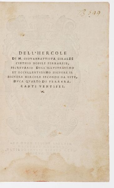 Cinthio Giraldi Giovan Battista. Dell'Hercole... canti 26... in Modena, nella stamperia De Gadaldini 1557.  - Asta Libri Antichi - Associazione Nazionale - Case d'Asta italiane