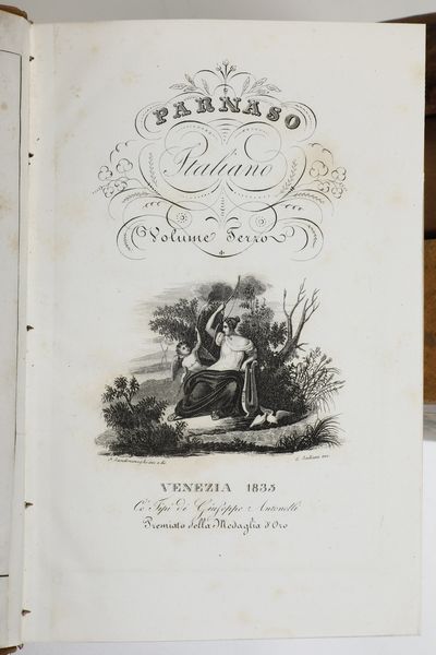 Parnaso italiano e altri di letteratura Tre volumi del Parnaso italiano, lirici del secolo I-II-III, lirici del secolo IV-V-VI-VII, Brusantini Alamanni e Bernardo Tasso, Venezia... Antonelli, 1835-1846  - Asta Libri Antichi - Associazione Nazionale - Case d'Asta italiane