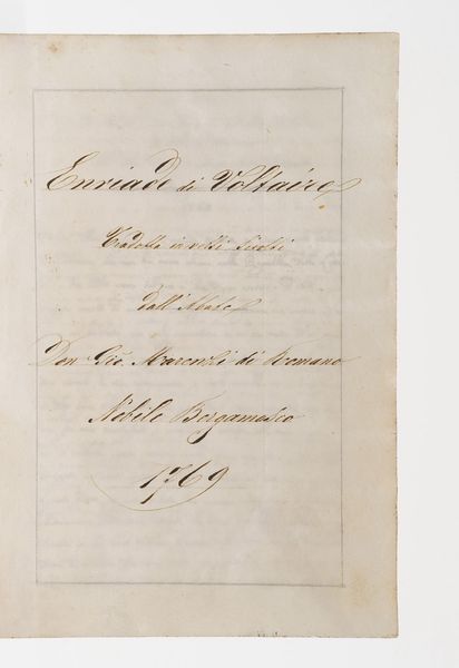 Marenzi di Romano (nobile bergamasco)- Voltaire Enriade di Voltaire tradotto in versi sciolti... Bergamo, 28 settembre 1769  - Asta Libri Antichi - Associazione Nazionale - Case d'Asta italiane