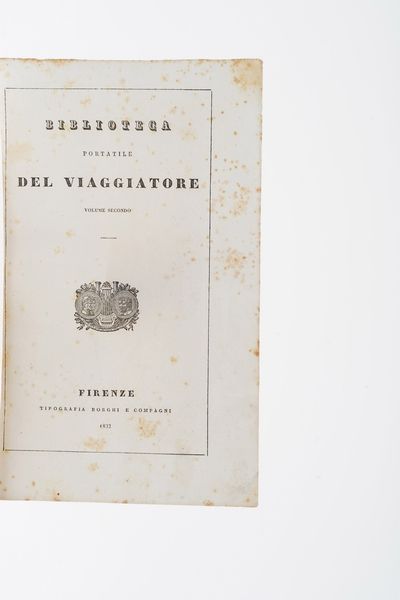 Chiari Pietro. Storia di Luigi Mandrino celebre contrabbandiere di Francia, Venezia, Fenziana, 1758.  - Asta Libri Antichi - Associazione Nazionale - Case d'Asta italiane