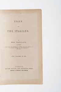 Frances Trollope. Italy and the italians.  - Asta Libri Antichi - Associazione Nazionale - Case d'Asta italiane