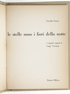 Osvaldo Patani : Osvaldo Patani Le stelle sono i fiori della notte. Milano, Bertieri, (1962-63)  - Asta Libri Antichi - Associazione Nazionale - Case d'Asta italiane