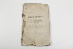 Autori vari Lotto di opere sul Piemonte napoleonico  - Asta Libri Antichi - Associazione Nazionale - Case d'Asta italiane
