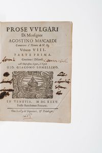 Mascardi Agostino Prose vulgari...(parti I e II) in Venezia presso Bartolomeo Fontana 1635.  - Asta Libri Antichi - Associazione Nazionale - Case d'Asta italiane