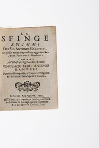 Malatesti Antonio La sfinge enigmi... in questa nuova impressione giuntaci la terza parte con le minchiate... Fienze alla Passione, 1683  - Asta Libri Antichi - Associazione Nazionale - Case d'Asta italiane