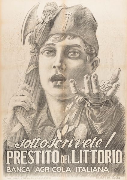 Anonimo : Sottoscrivete! Prestito del Littorio - Banca Agricola  - Asta POP Culture e Manifesti d'Epoca - Associazione Nazionale - Case d'Asta italiane