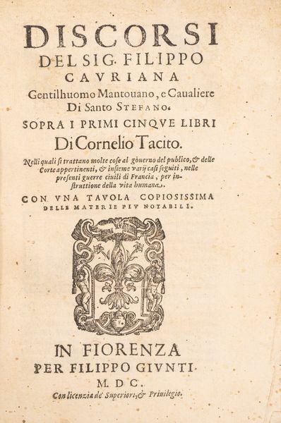 Filippo Cavriana : Discorsi del Sig. Filippo Cavriana sopra tacito  - Asta Libri, Autografi e Stampe - Associazione Nazionale - Case d'Asta italiane