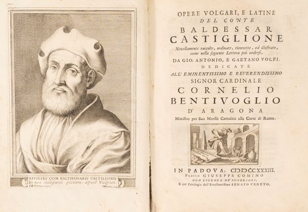 Castiglione, Baldassarre : Opere volgari, e latine del conte Baldessar Castiglione  - Asta Libri, Autografi e Stampe - Associazione Nazionale - Case d'Asta italiane