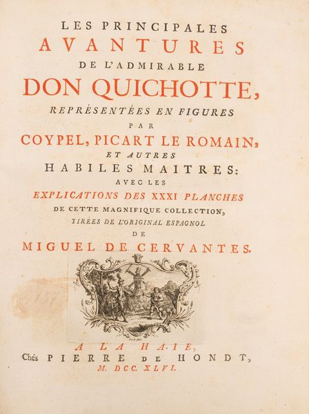 Cervantes Saavedra, Miguel de : Don Quichotte  - Asta Libri, Autografi e Stampe - Associazione Nazionale - Case d'Asta italiane