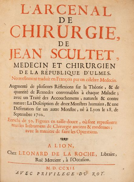 Jean Scultet : L'Arcenal de Chirurgie  - Asta Libri, Autografi e Stampe - Associazione Nazionale - Case d'Asta italiane