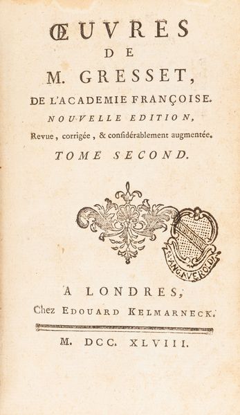 Jean-Baptiste Gresset : Ouvres, nouvelle edition considerablement augmented  - Asta Libri, Autografi e Stampe - Associazione Nazionale - Case d'Asta italiane