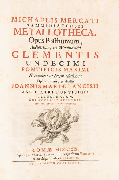 Mercati, Michele : Metallotheca Opus Posthumum  - Asta Libri, Autografi e Stampe - Associazione Nazionale - Case d'Asta italiane