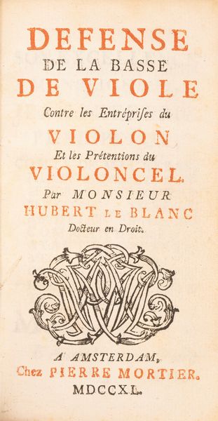 Le Blanc Hubert : Defense de la basse de la viole  - Asta Libri, Autografi e Stampe - Associazione Nazionale - Case d'Asta italiane