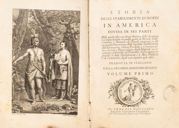 Storia degli stabilimenti europei in America divisa in sei parti  - Asta Libri, Autografi e Stampe - Associazione Nazionale - Case d'Asta italiane