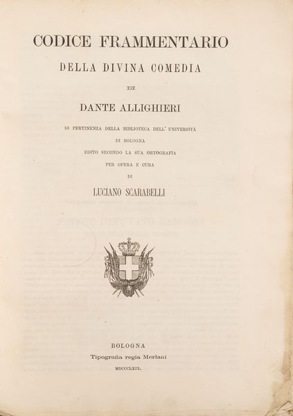 DANTE ALIGHIERI : Codice frammentario della Divina Comedia  - Asta Libri, Autografi e Stampe - Associazione Nazionale - Case d'Asta italiane