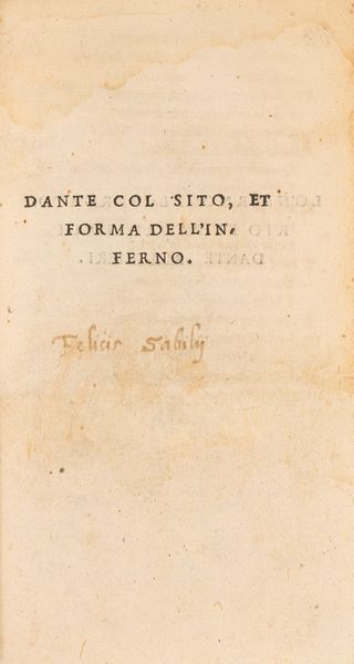 DANTE ALIGHIERI : Dante col sito, et forma dell'Inferno  - Asta Libri, Autografi e Stampe - Associazione Nazionale - Case d'Asta italiane