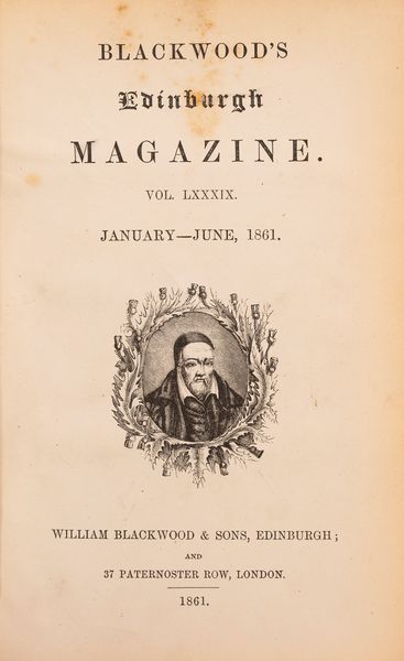 William Blackwood : Blackwood's Edinburgh Magazine  - Asta Libri, Autografi e Stampe - Associazione Nazionale - Case d'Asta italiane