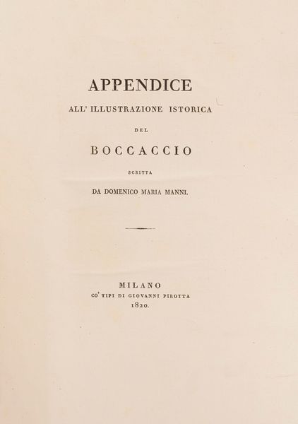 Boccaccio, Giovanni, : Appendice all'illustrazione istorica del Boccaccio  - Asta Libri, Autografi e Stampe - Associazione Nazionale - Case d'Asta italiane