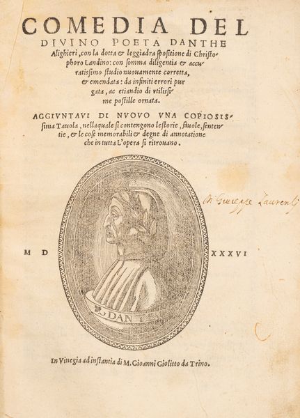 DANTE ALIGHIERI : Comedia del diuino poeta Danthe Alighieri, con la dotta & leggiadra spositione di Christophoro Landino  - Asta Libri, Autografi e Stampe - Associazione Nazionale - Case d'Asta italiane