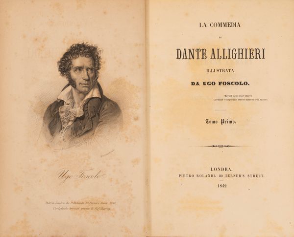 La Commedia di Dante Allighieri illustrata da Ugo Foscolo  - Asta Libri, Autografi e Stampe - Associazione Nazionale - Case d'Asta italiane