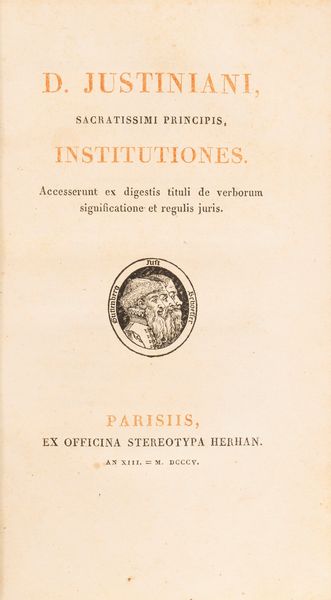 D. Justiniani : D. Justiniani, sacratissimi principis, institutiones  - Asta Libri, Autografi e Stampe - Associazione Nazionale - Case d'Asta italiane