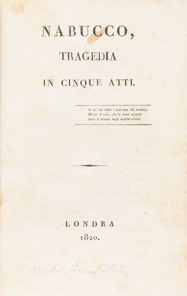 Giovanni Battista Niccolini : Nabucco  - Asta Libri, Autografi e Stampe - Associazione Nazionale - Case d'Asta italiane