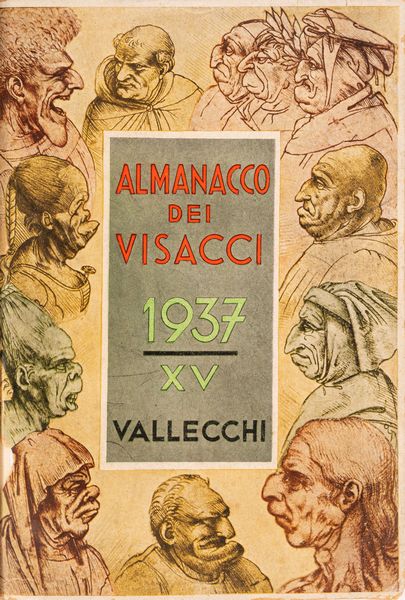 Almanacco dei visacci: calendario letterario, artistico, astronomico, agricolo, religioso, storico, biografico, umoristico  - Asta Libri, Autografi e Stampe - Associazione Nazionale - Case d'Asta italiane