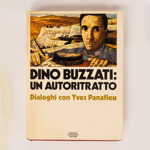 Dino Buzzati : Un autoritratto - Dialoghi con Yves Panafieu  - Asta Libri, Autografi e Stampe - Associazione Nazionale - Case d'Asta italiane