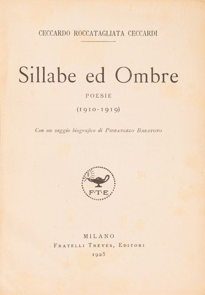 Roccatagliata Ceccardi, Ceccardo : Sillabe ed Ombre  - Asta Libri, Autografi e Stampe - Associazione Nazionale - Case d'Asta italiane