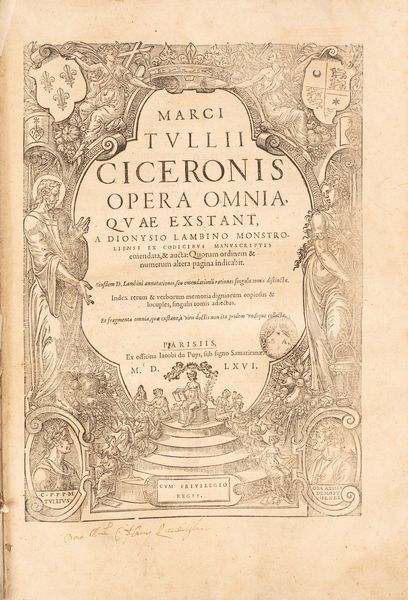 Cicerone, Marco Tullio : Opera Omnia, quae Exstant, a Dionysio Lambino Monstroliensi  - Asta Libri, Autografi e Stampe - Associazione Nazionale - Case d'Asta italiane