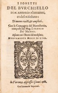 Antonio Alamanni, - I sonetti del Burchiello...Con la Compagnia del Mantellaccio composta dal mag. Lorenzo de'Medici.