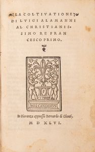 Alamanni, Luigi - La coltivatione di Luigi Alamanni al Christianissimo Re Francesco Primo