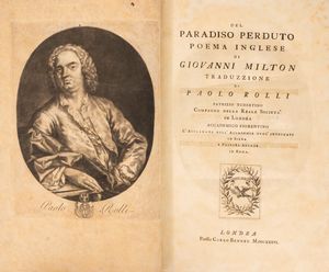 Milton, John : Del Paradiso Perduto poema inglese di Giovanni Milton traduzione di Paolo Rolli  - Asta Libri, Autografi e Stampe - Associazione Nazionale - Case d'Asta italiane