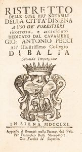 Giovanni Antonio Pecci - Ristretto delle cose pi notabili della citt di Siena a uso de' forestieri ricorretto e accresciuto