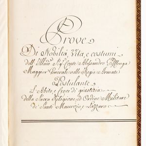 Prove di Nobilt vita e Costumi dell'Ill.mo Sig. Conte Alessandro Gifflenga Maggior Generale nelle Regie Armate Postulante L'Abito e Croce di Giustizia...  - Asta Libri, Autografi e Stampe - Associazione Nazionale - Case d'Asta italiane