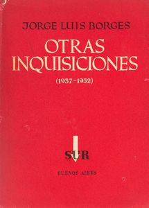 Borges, Luis Jorge - Otras Inquisiciones