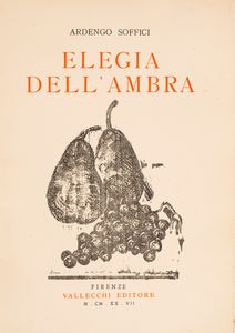 Ardengo Soffici - Elegia dell'ambra