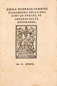 Andrea Cambini - Della origine dei Turchi et imperio delli Ottomanni